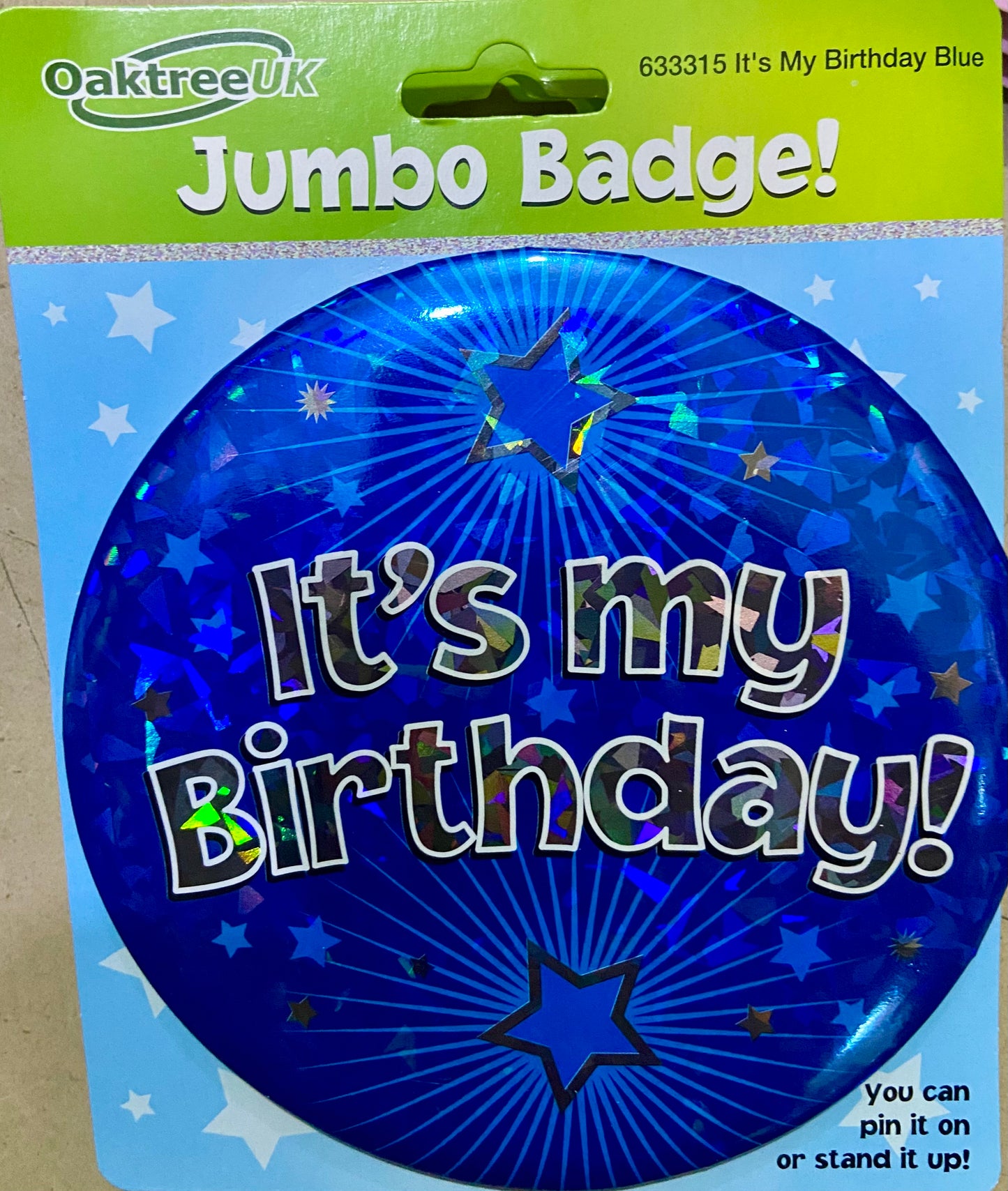 ITS MY BIRTHDAY BLUE JUMBO BADGE