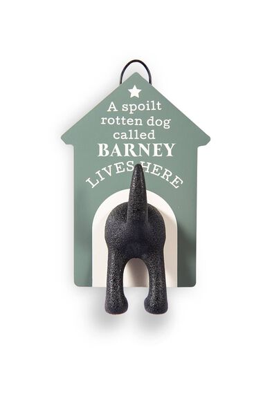 A Spoilt Dog Called BARNEY Lives Here Dog Lead Cloths Hanging Hook