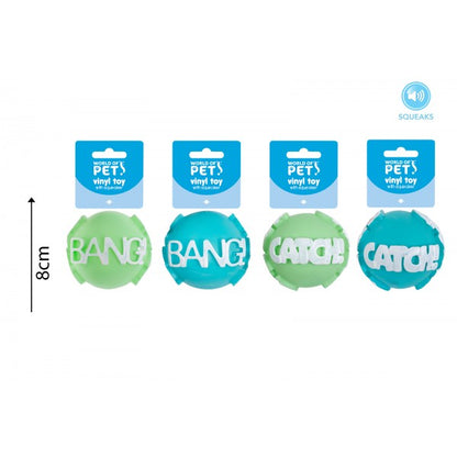 WORLD OF PETS SQUEAKY VINYL DOG BALL