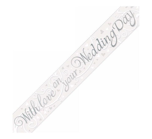 9FT WITH LOVE ON YOUR WEDDING DAY BANNER