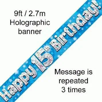 Happy 15th Birthday Foil Holographic Banner, Blue, 9ft