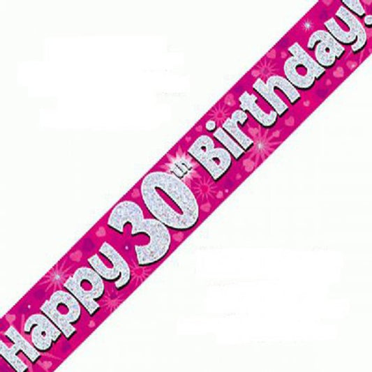 Happy 30th Birthday Pink Holographic Banner 9 feet long