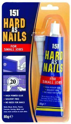 151 GLUE HARD AS NAILS